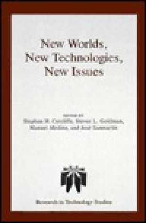 [Research in Technology Studies 01] • New Worlds, New Technologies, New Issues